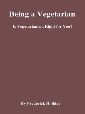 cover image of Being a Vegetarian